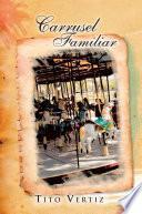 Libro CARRUSEL FAMILIAR