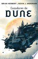 Libro Cazadores de Dune (Las crónicas de Dune 7)