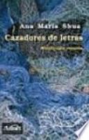 Libro Cazadores de letras