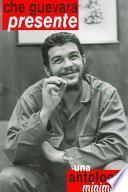 Libro Che Guevara presente