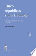 Libro Cinco repúblicas y una tradición