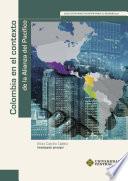 Libro Colombia en el contexto de la Alianza del Pacífico