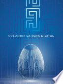 Libro Colombia la Ruta Digital