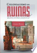 Libro Colonialismo en ruinas