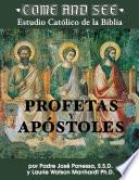 Libro Come and See: Profetas y Apóstoles
