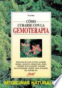 Libro Cómo curarse con la gemoterapia