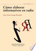 Libro Cómo elaborar informativos en radio