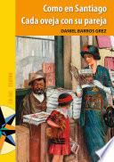 Libro Como en Santiago / Cada oveja con su pareja