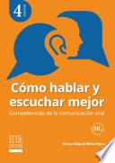 Libro Cómo hablar y escuchar mejor - 4ta edición