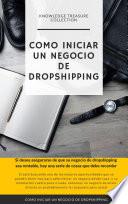 Libro Como Iniciar Un Negocio De Dropshipping