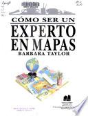 Libro Cómo ser un experto en mapas
