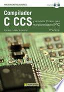 Libro Compilador C CCS y Simulador Proteus para Microcontroladores PIC