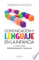 Libro Comunicación y lenguaje en la infancia
