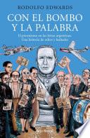 Libro Con el bombo y la palabra