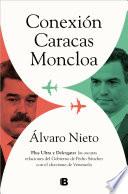 Libro Conexión Caracas-Moncloa