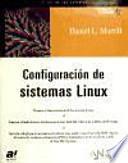 Libro Configuracion de sistemas linux / Linux System Configuration