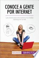Libro Conoce a gente por internet