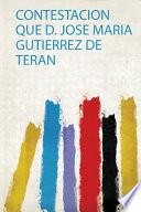 Libro Contestacion Que D. Jose Maria Gutierrez De Teran