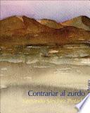 Libro Contrariar al zurdo/ Upsetting the Left-Handed