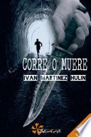 Libro Corre o muere