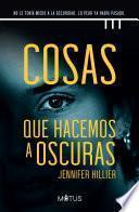 Libro Cosas que hacemos a oscuras (versión española)