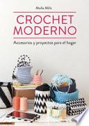 Libro Crochet Moderno: Accesorios Y Proyectos Para El Hogar