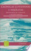 Libro Crónicas cotidianas e insólitas