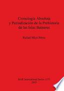 Libro Cronología absoluta y periodización de la prehistoria de las Islas Baleares