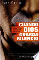 Libro Cuando Dios guarda silencio