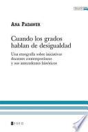 Libro Cuando Los Grados Hablan de Desigualdad