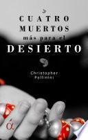 Libro Cuatro muertos más para el desierto