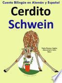 Libro Cuento Bilingüe en Español y Alemán: Cerdito - Schwein