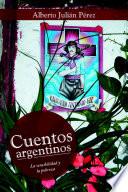 Libro Cuentos argentinos: La sensibilidad y la pobreza