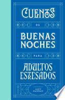 Libro Cuentos de buenas noches para adultos estresados