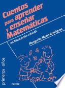 Libro Cuentos para aprender y enseñar Matemáticas