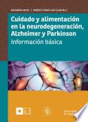 Libro Cuidado y alimentación en la neurodegeneración, Alzheimer y Parkinson
