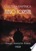 Libro Cultura empírica del fuego forestal