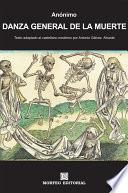 Libro Danza General de la Muerte (texto adaptado al castellano moderno por Antonio Gálvez Alcaide)