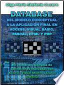 Libro DATABASE - Del modelo conceptual a la aplicación final en Access, Visual Basic, Pascal, Html y Php