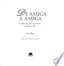 Libro De amiga a amiga / From Friend to Friend