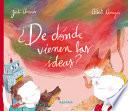 Libro ¿de Dónde Vienen Las Ideas?