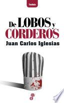 Libro De lobos y corderos