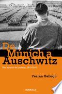 Libro De Múnich a Auschwitz