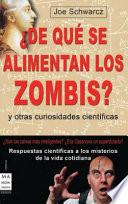 Libro De que se alimentan los zombis? / What Do Zombies Eat?