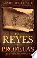 Libro de Reyes Y Profetas: Comprenda Su Poder Espiritual Frente a la Autoridad Terrenal