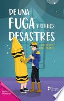 Libro De una fuga y otros desastres