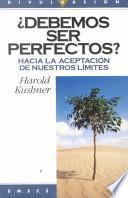 Libro Debemos Ser Perfectos