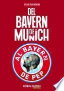 Libro Del Bayern de Munich al Bayern de Pep