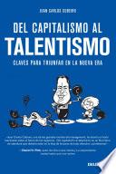 Libro Del capitalismo al talentismo