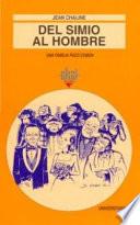 Libro Del simio al hombre